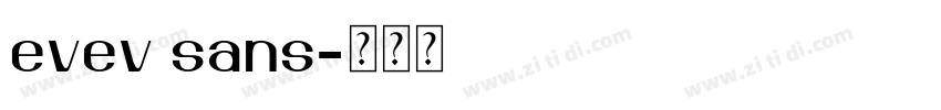 evev sans字体转换